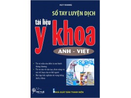 Sổ tay luyện dịch tài liệu Y khoa